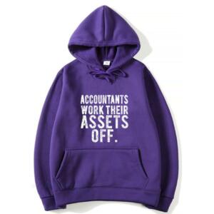 Accountants Work Their Assets Off Hoodie (7)