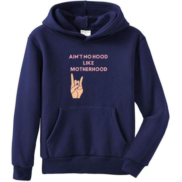 Ain't No Hood Like Motherhood Hoodie (4)