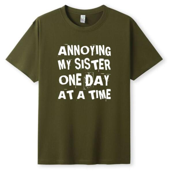 Annoying My Sister One Day At A Time T-Shirt (6)