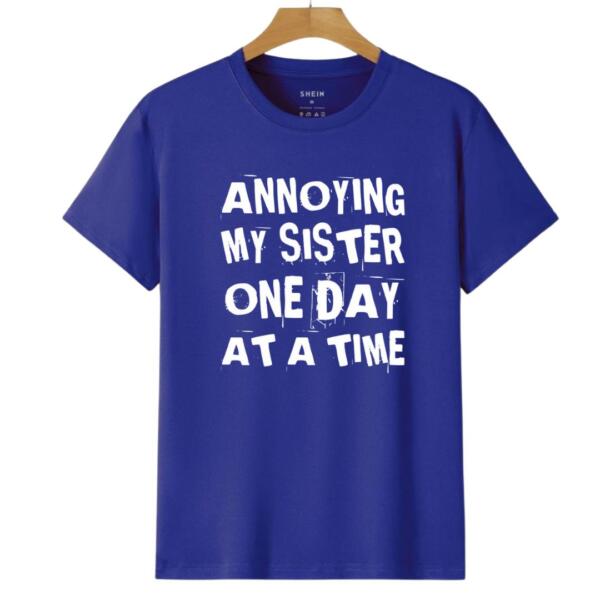 Annoying My Sister One Day At A Time T-Shirt (6)