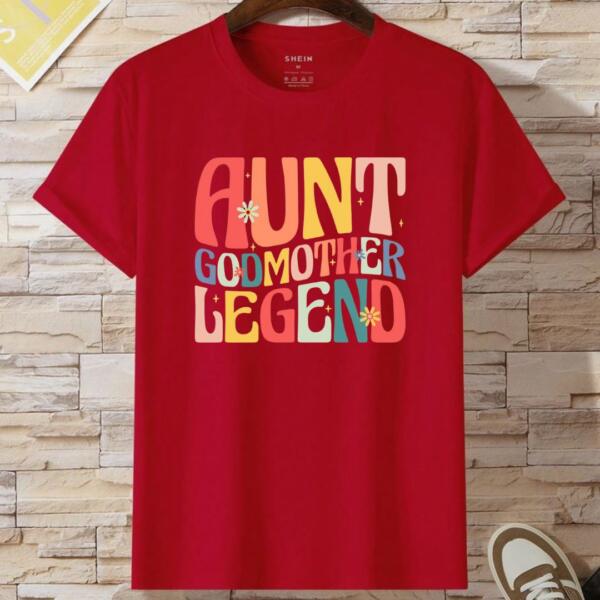 Aunt Godmother Legend T-Shirt (2)