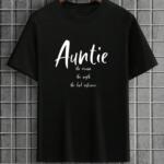 Auntie The Woman The Myth the Legend T-Shirt