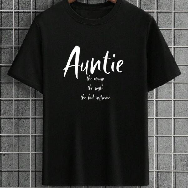 Auntie The Woman The Myth the Legend T-Shirt