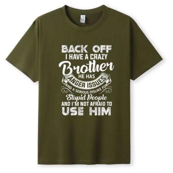 Back Off I Have A Crazy Brother T-Shirt (5)