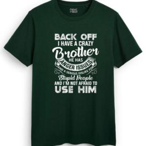 Back Off I Have A Crazy Brother T-Shirt (7)