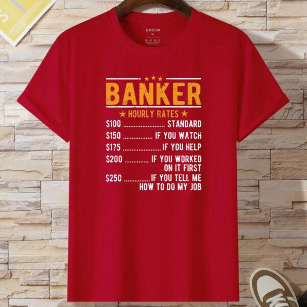 Banker Hourly Rates T-Shirt (2)