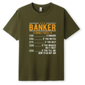 Banker Hourly Rates T-Shirt (5)