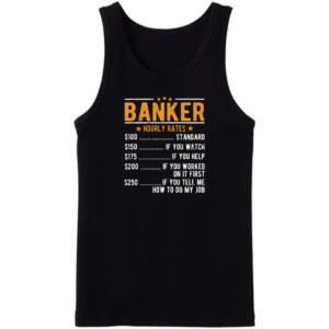 Banker Hourly Rates Tanktop