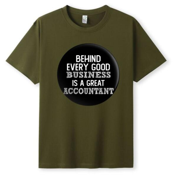 Behind Every Good Business Is A Great Accountant T-Shirt (5)
