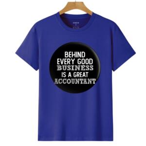 Behind Every Good Business Is A Great Accountant T-Shirt (6)