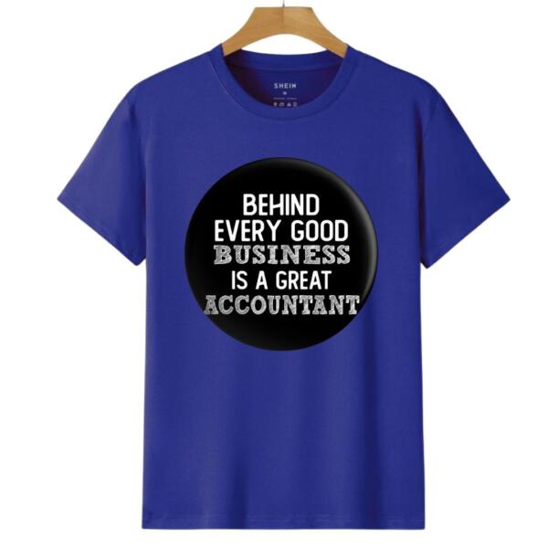 Behind Every Good Business Is A Great Accountant T-Shirt (6)