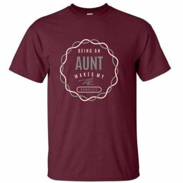 Being An Aunt Makes My Life Complete T-Shirt (4)