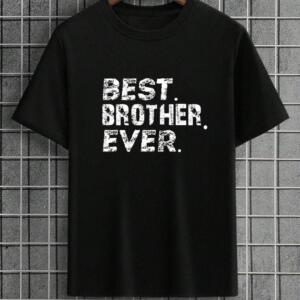 Best Brother Ever T-Shirt