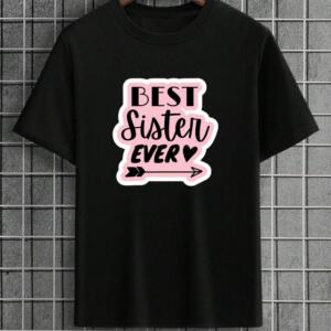 Best Sister Ever T-Shirt
