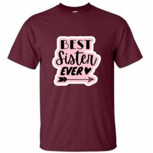 Best Sister Ever T-Shirt (4)