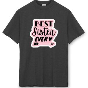 Best Sister Ever T-Shirt (8)
