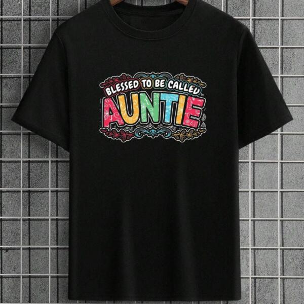 Blessed To Be Auntie T-Shirt Blessed To Be Auntie T-Shirt