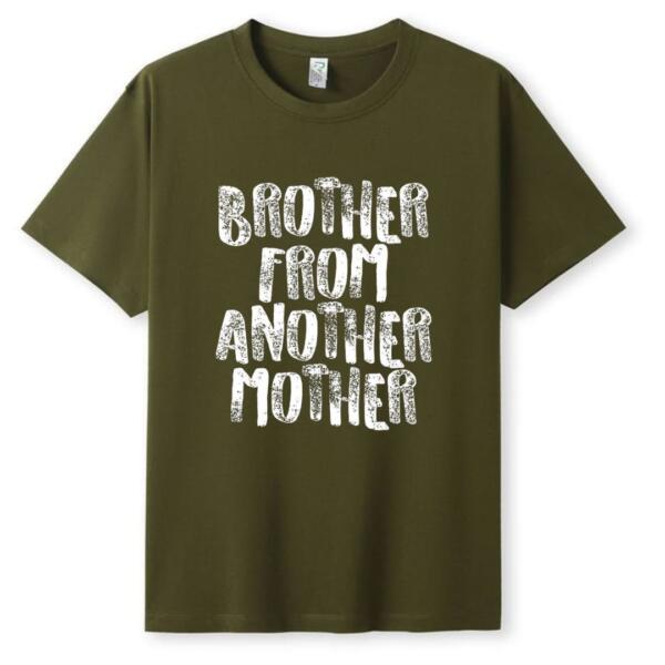 Brother From Another Mother T-Shirt (5)