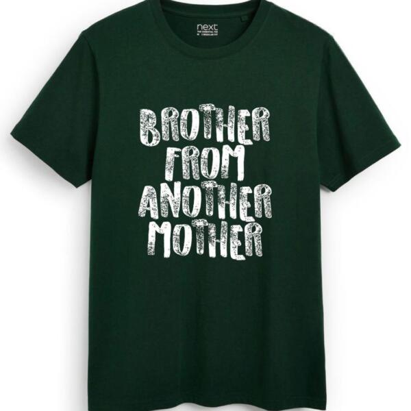 Brother From Another Mother T-Shirt (7)