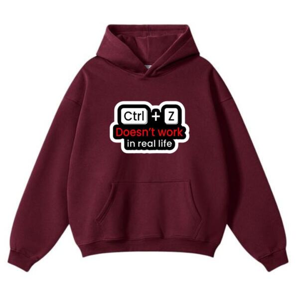 CTRL + Z Doesn't Work In Real Life Hoodie (2)