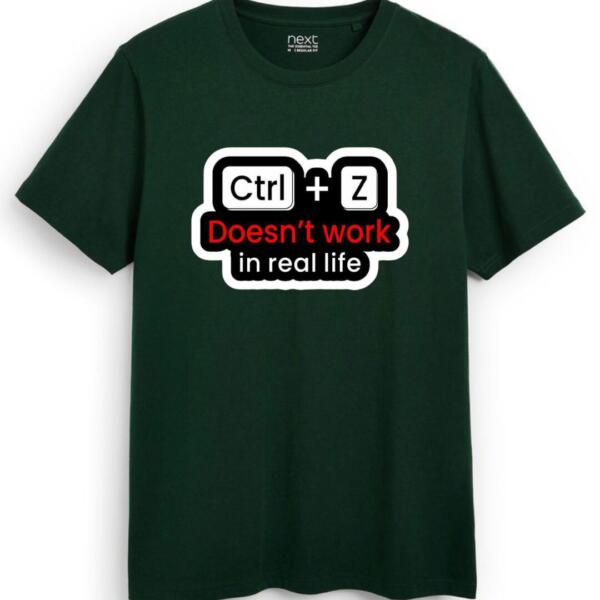 CTRL + Z Doesn't Work In Real Life T-Shirt (7)