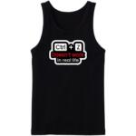 CTRL + Z Doesn't Work In Real Life Tanktop