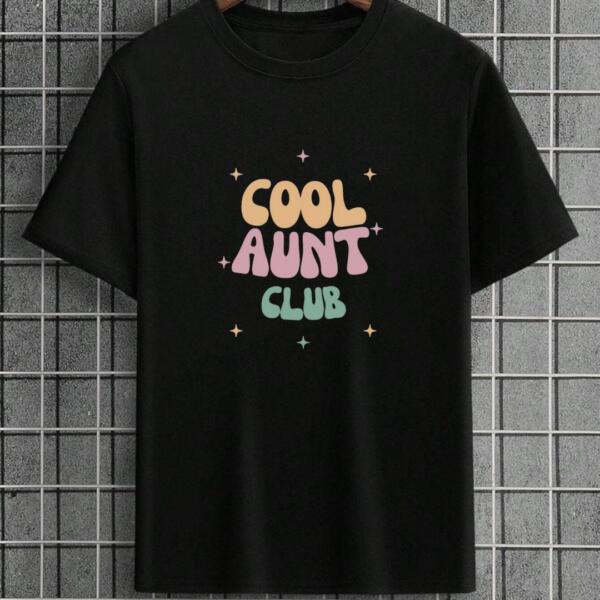 Cool Aunt Club T-Shirt Cool Aunt Club T-Shirt