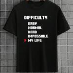 Difficulty My Life T-Shirt