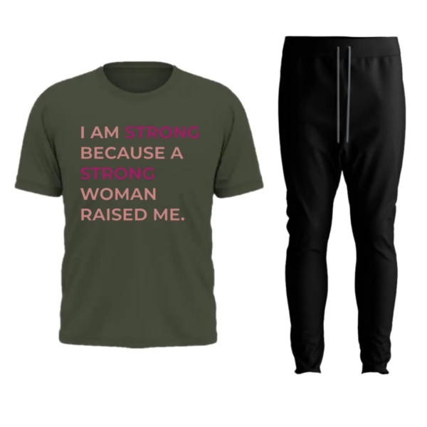 I Am Strong Because A Strong Woman Raised Me Tracksuit