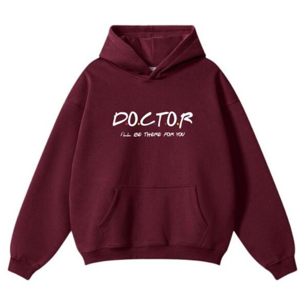 Doctor I'll Be There For You Hoodie (2)
