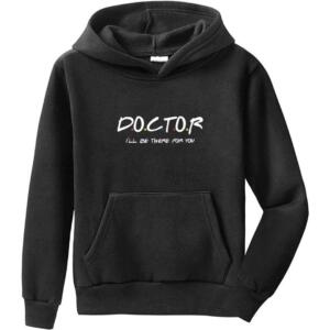 Doctor I'll Be There For You Hoodie (6)