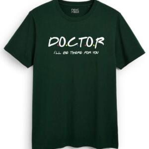 Doctor I'll Be There For You T-Shirt (7)
