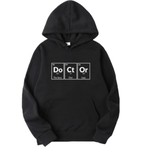 Doctor The Best One Ever Hoodie