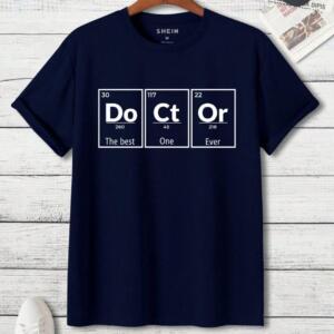 Doctor The Best One Ever T-Shirt (3)
