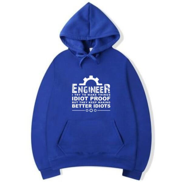 Engineer I Try To Make Things Idiot Proof Hoodie (5)