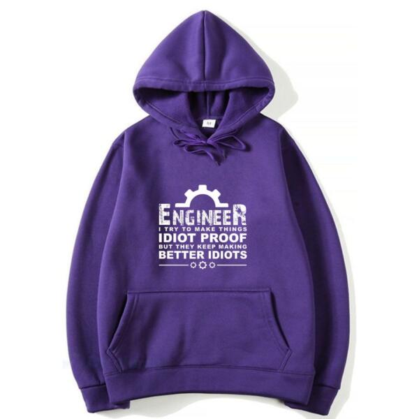 Engineer I Try To Make Things Idiot Proof Hoodie (7)