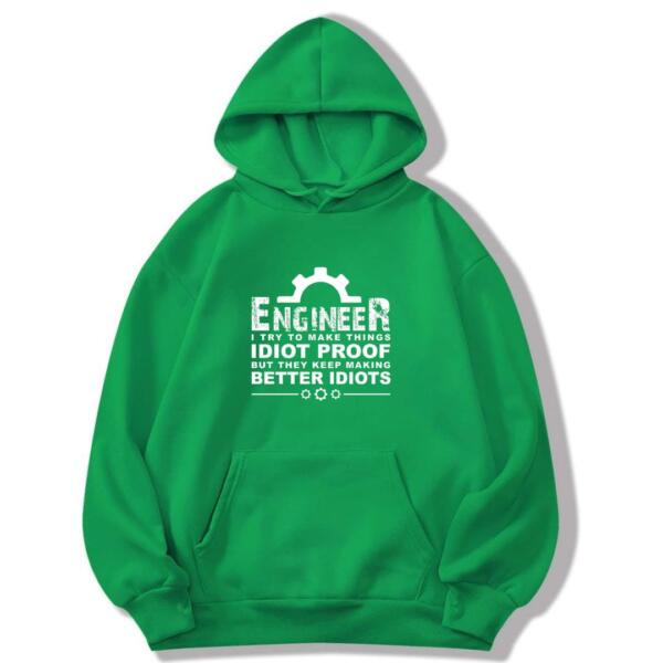 Engineer I Try To Make Things Idiot Proof Hoodie (8)