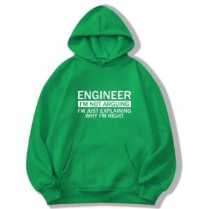 Engineer I'm Not Arguing Hoodie (8)