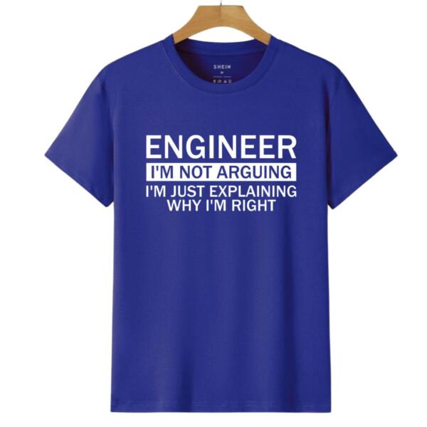 Engineer I'm Not Arguing T-Shirt (6)