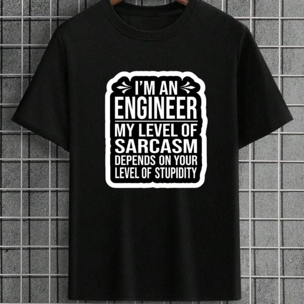 Engineer My Level Of Sarcasm T-Shirt
