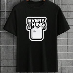 Everything Is Under CTRL T-Shirt