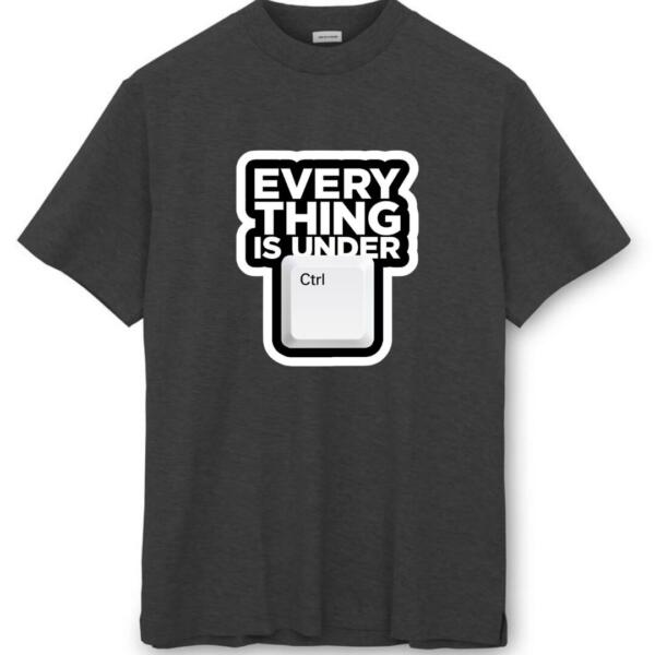 Everything Is Under CTRL T-Shirt (8)