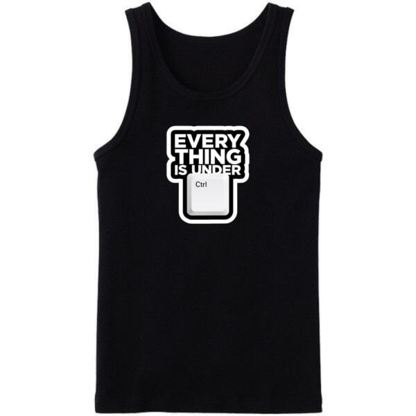Everything Is Under Control Tanktop