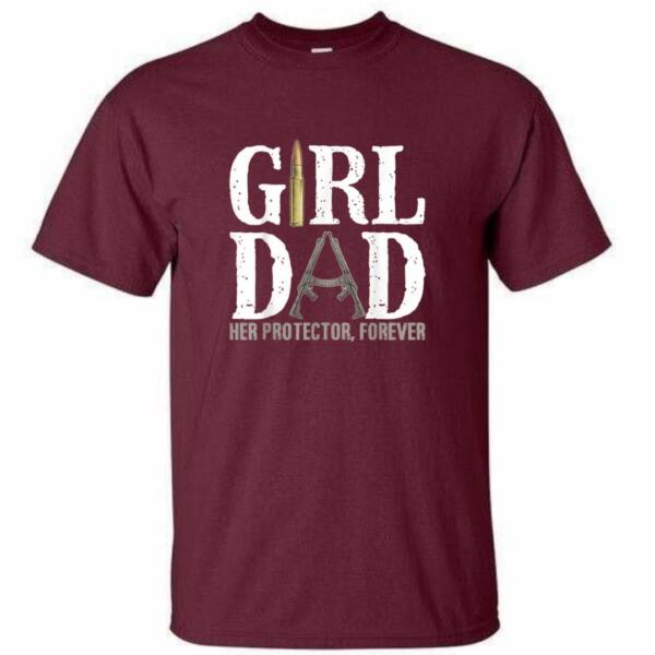 Girl Dad Her Protector Forever T-Shirt (4)