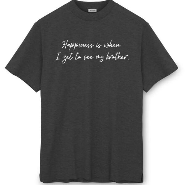 Happiness Is When I Get To See My Brother T-Shirt (8)