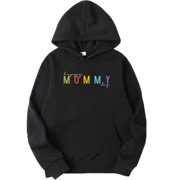 Happy Mommy Day Hoodie