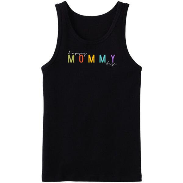 Happy Mommy Day Tanktop