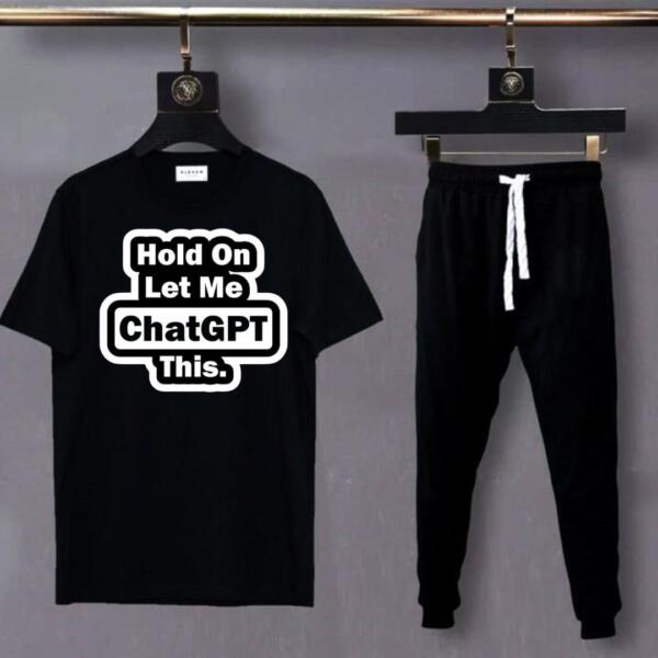 Hold On Let Me Chatgpt This Tracksuit