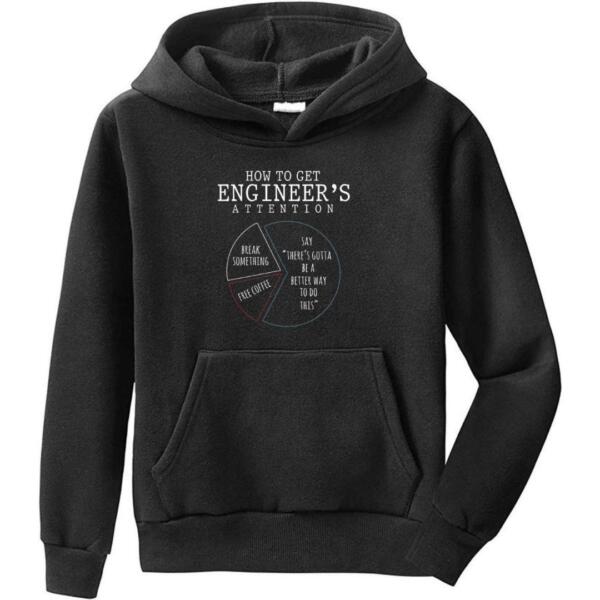 How To Get Engineer's Attention Hoodie (6)