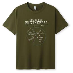 How To get Engineer's Attention T-Shirt (5)